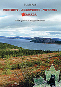 Buch „Freiheit – Abenteuer – Wildnis Kanada“